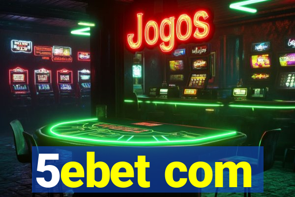 5ebet com